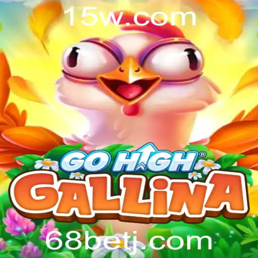 68 bet - Descubra GoHighGallina: Um Guia Completo para o Jogo e as Regras
