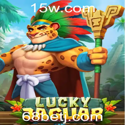 Descubra o Fascinante Mundo do Jogo 'LuckyJaguar' e a Estratégia '68 bet'